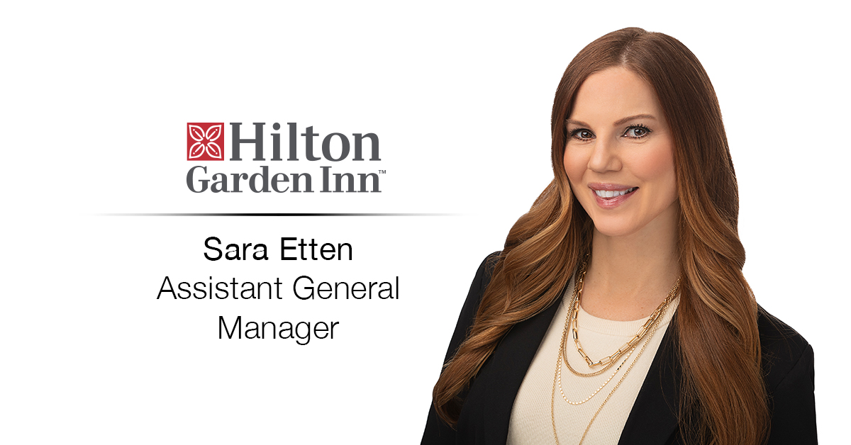 Ghidorzi Hotel Group announces Sara Etten as Assistant General Manager of Hilton Garden Inn Wausau